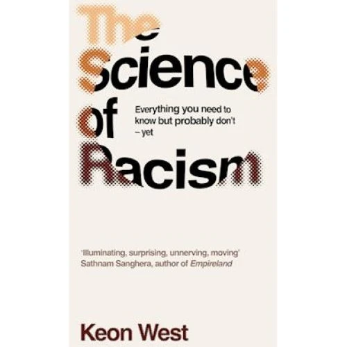 The Science of Racism - Keon West - Bog