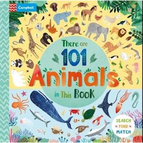 Campbell Books: There Are 101 Animals in This Book