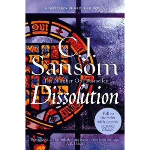 C. J. Sansom: Dissolution - Bog