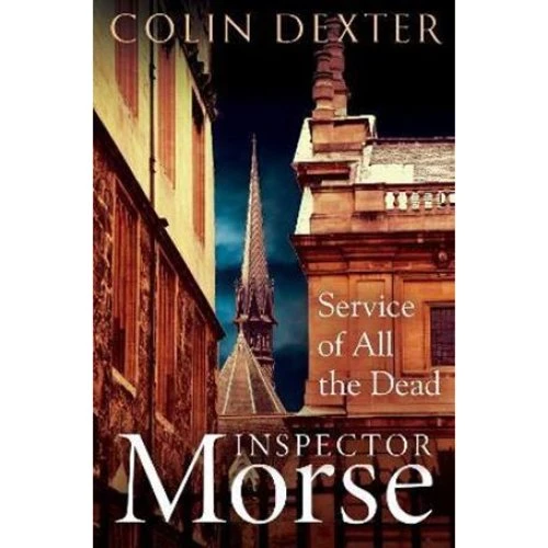 Colin Dexter: Service of All the Dead - Bog
