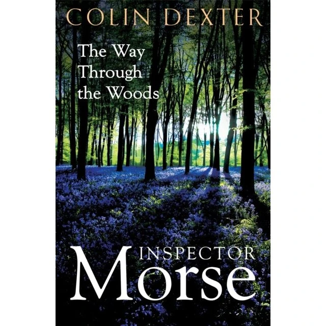 Colin Dexter: The Way Through the Woods