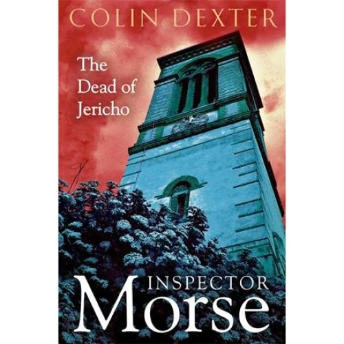 Colin Dexter: The Dead of Jericho - Bog
