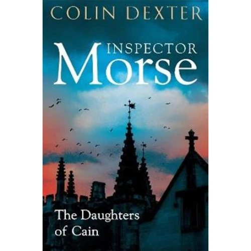 Colin Dexter: The Daughters of Cain - Bog