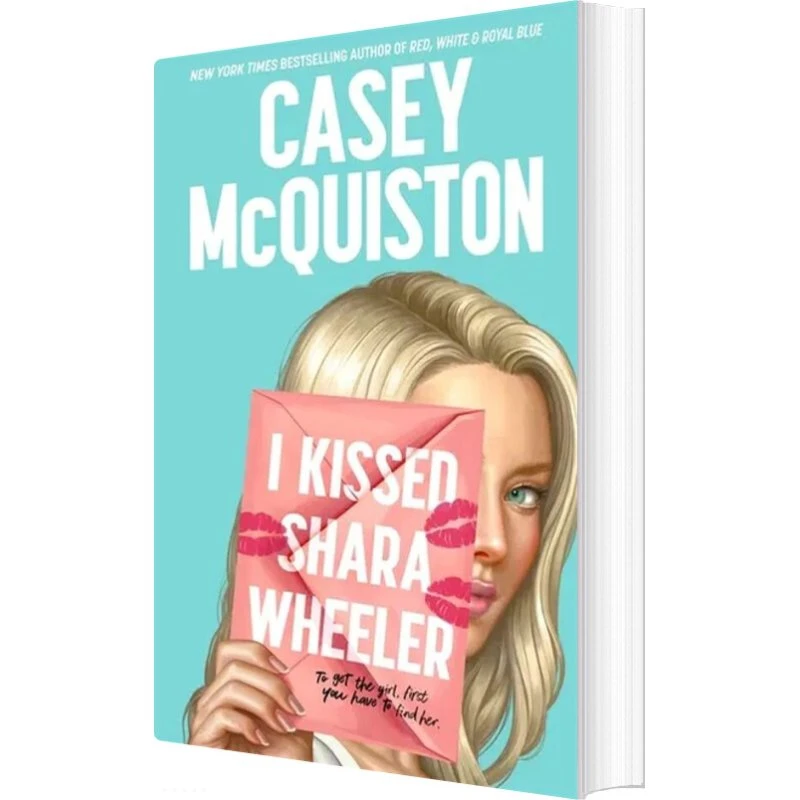 Casey McQuiston: I Kissed Shara Wheeler (Engelsk)