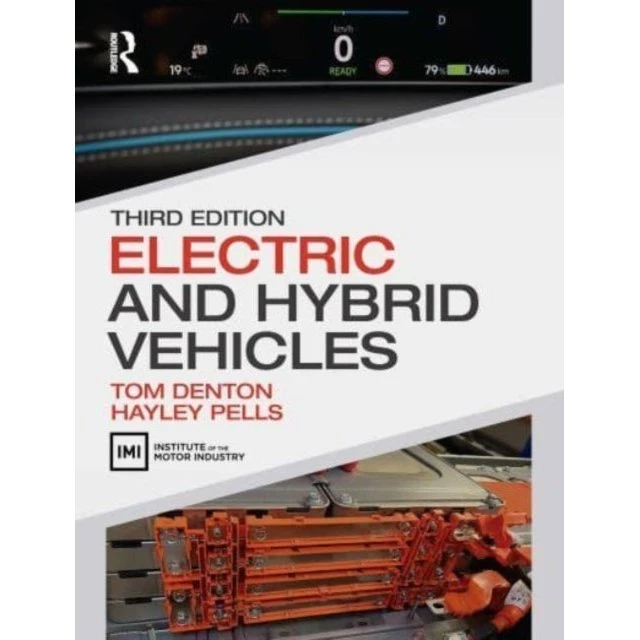Electric and Hybrid Vehicles af Tom Denton & Hayley Pells