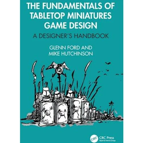 The Fundamentals of Tabletop Miniatures Game Design - Bog