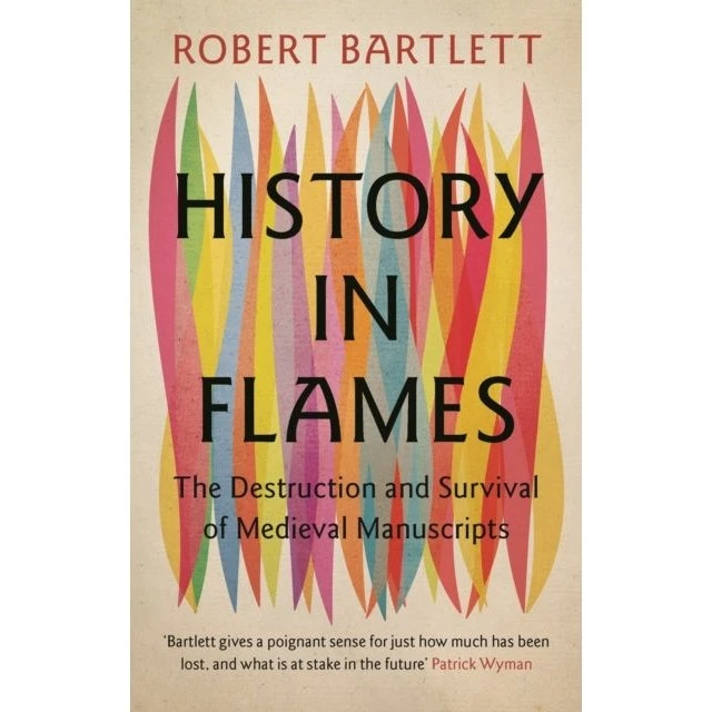 History in Flames - Robert Bartlett