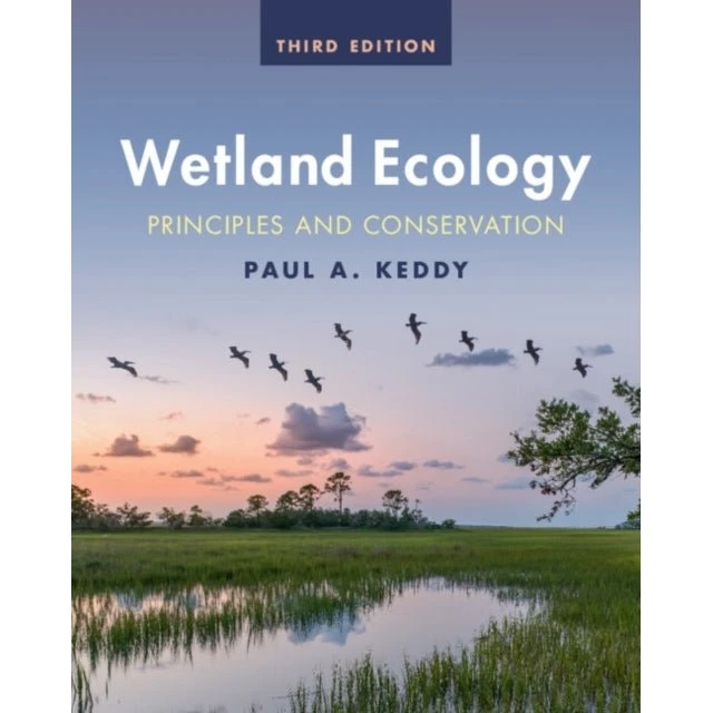 Wetland Ecology - Paul A. Keddy (3. udgave)