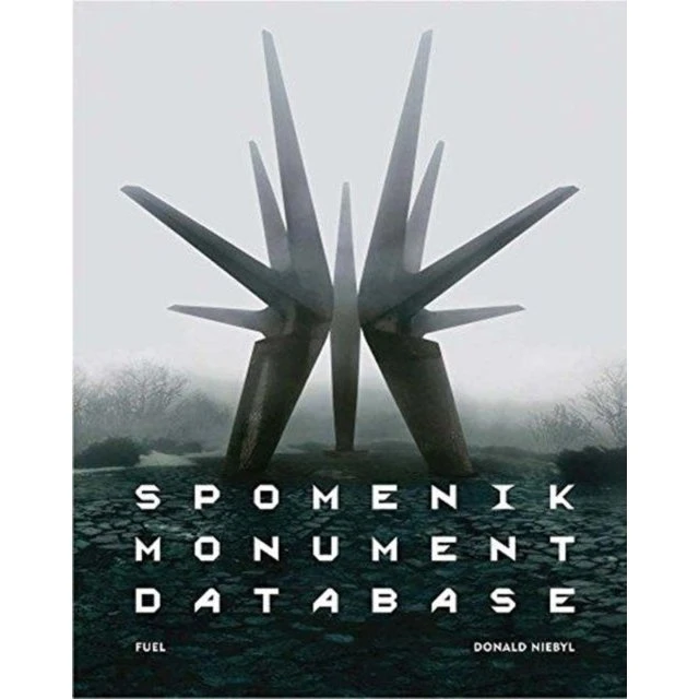 Spomenik Monument Database - Donald Niebyl & Fuel