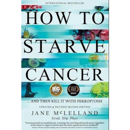 Jane McLelland: How to Starve Cancer - Bog