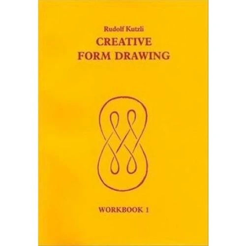 Rudolf Kutzli: Creative Form Drawing Workbook 1