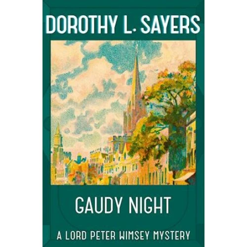 Dorothy L. Sayers: Gaudy Night - Bog