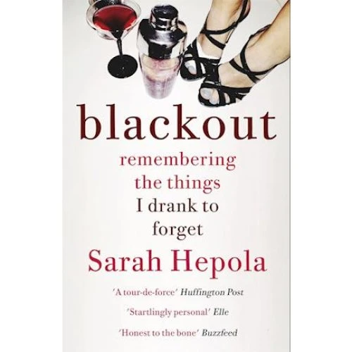 Sarah Hepola: Blackout - Bog