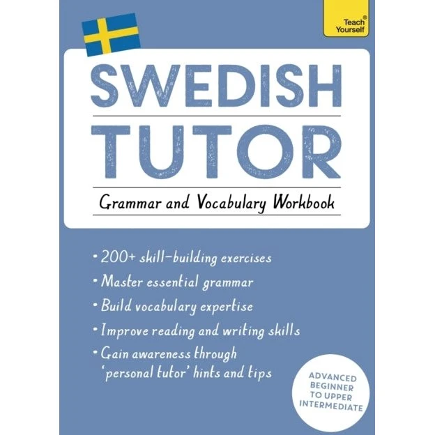 Swedish Tutor: Grammar and Vocabulary Workbook