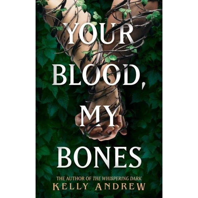 Kelly Andrew - Your Blood, My Bones (Trykt bog)