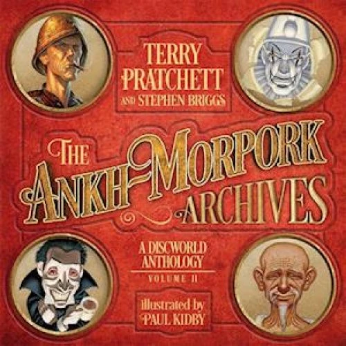 The Ankh-Morpork Archives: Volume Two - Terry Pratchett, Briggs & Kidby
