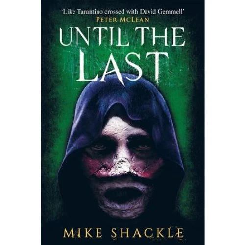 Mike Shackle: Until the Last - Bog