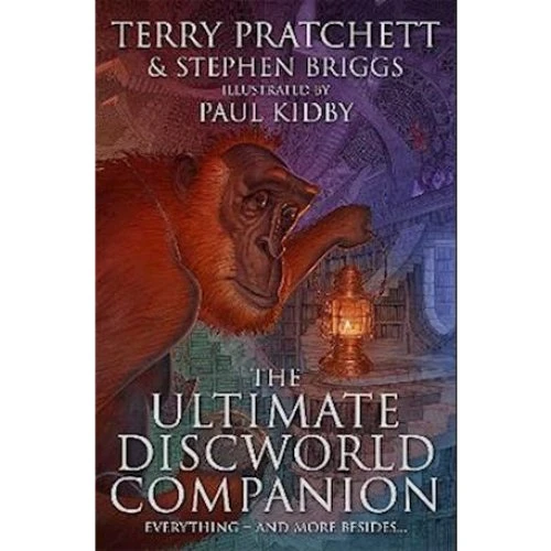 The Ultimate Discworld Companion - Stephen Briggs & Terry Pratchett