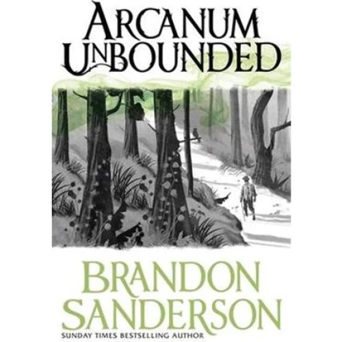 Brandon Sanderson: Arcanum Unbounded - Bog