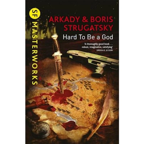 Hard To Be A God - Arkady & Boris Strugatsky (Bog)