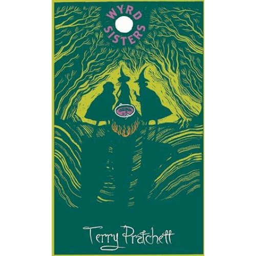 Terry Pratchett: Wyrd Sisters - Hardback Discworld