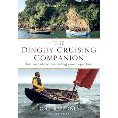 Roger Barnes: The Dinghy Cruising Companion 2nd Edition (Bog)