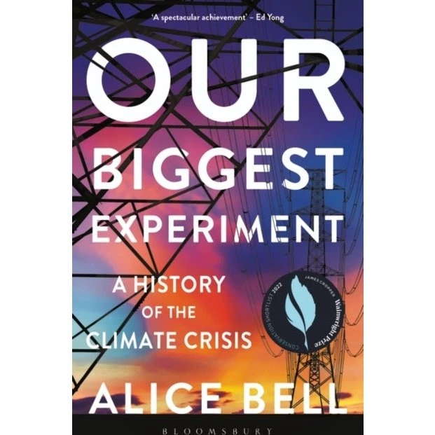 Our Biggest Experiment - Alice Bell (Bog)