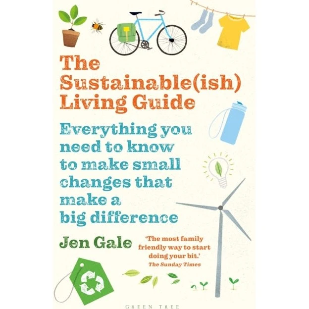 The Sustainable(ish) Living Guide