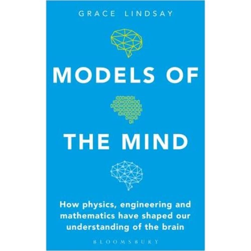 Grace Lindsay - Models of the Mind - Bog