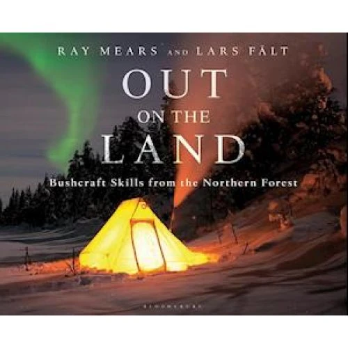 Out on the Land - Ray Mears & Lars Fält (Bog)