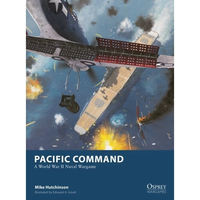 Pacific Command - Mike Hutchinson - Naval Wargame Bog