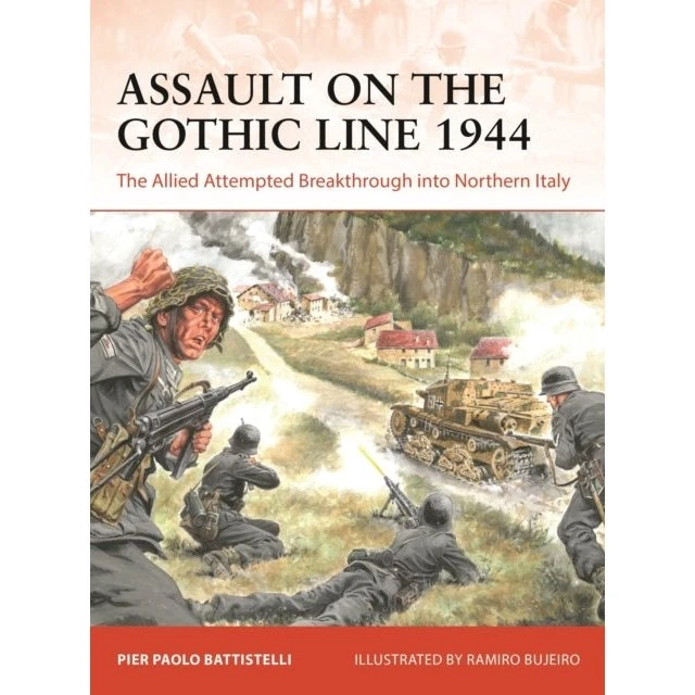 Assault on the Gothic Line 1944 - Pier-Paolo Battistelli