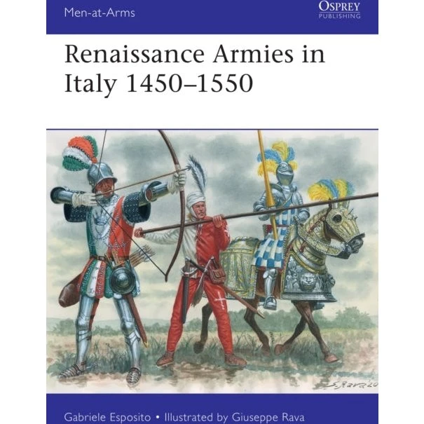 Renaissance Armies in Italy 1450 - 1550 af Gabriele Esposito