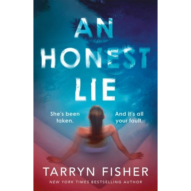 Tarryn Fisher: An Honest Lie (Trykt bog)
