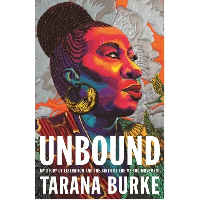 Tarana Burke - Unbound