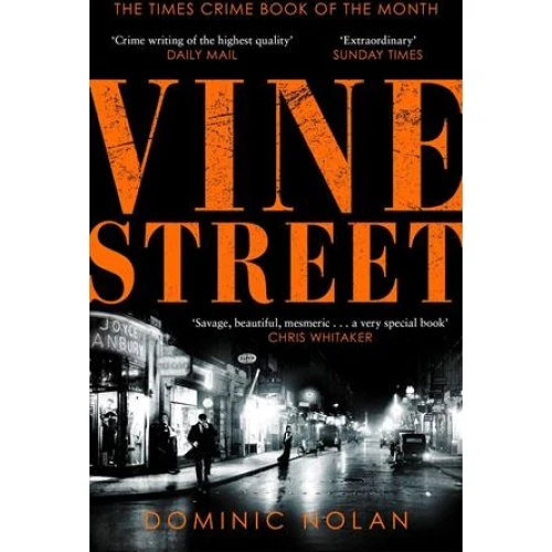 Dominic Nolan: Vine Street (Bog)