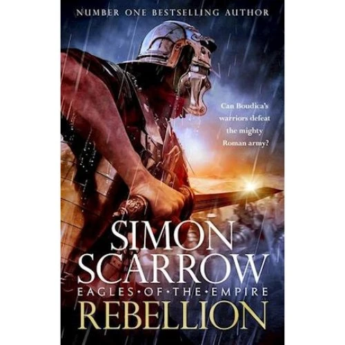Simon Scarrow: Rebellion (Eagles of the Empire 22) - Bog