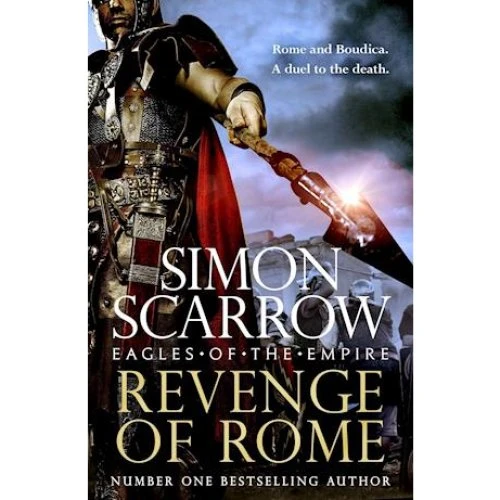 Simon Scarrow: Revenge of Rome (Eagles of the Empire 23) - Bog