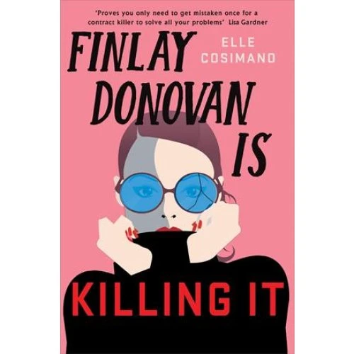 Finlay Donovan Is Killing It - Elle Cosimano (Bog)