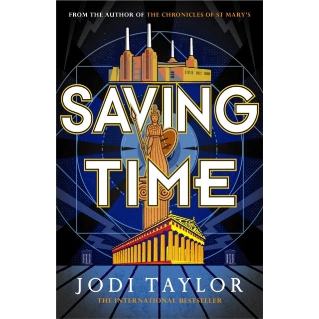 Jodi Taylor - Saving Time (Chronicles of St Mary's)