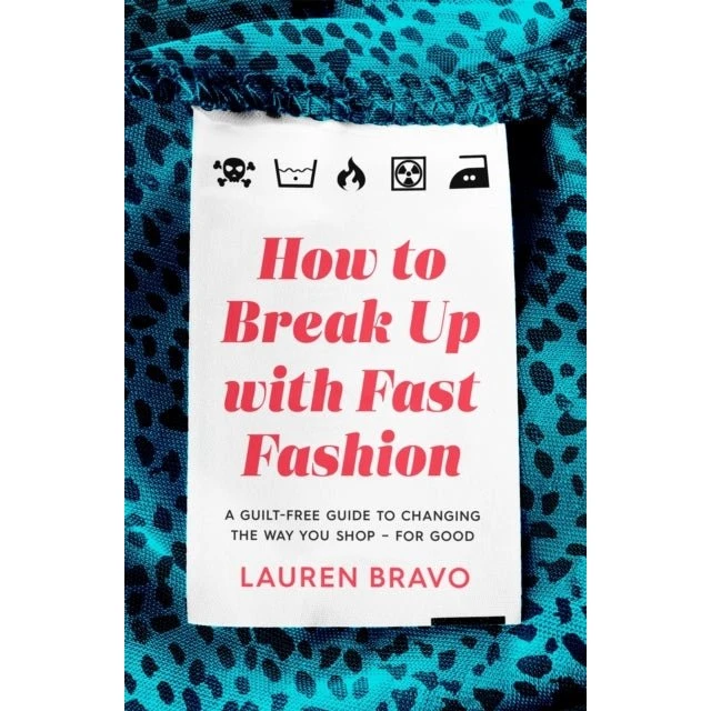 How to Break up With Fast Fashion - Trykt bog