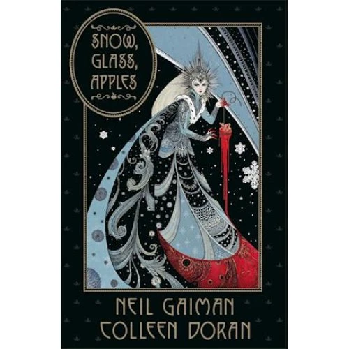 Neil Gaiman: Snow, Glass, Apples - Graphic Novel