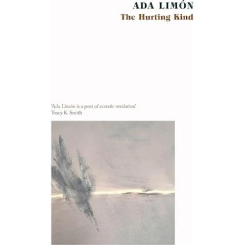 Ada Limón: The Hurting Kind - Bog