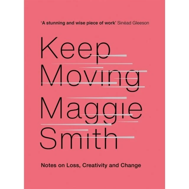 Keep Moving - Maggie Smith (Trykt bog)