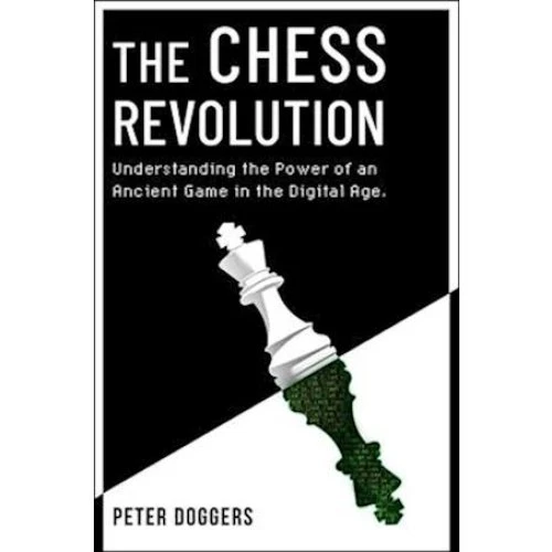 The Chess Revolution - Peter Doggers - Bog