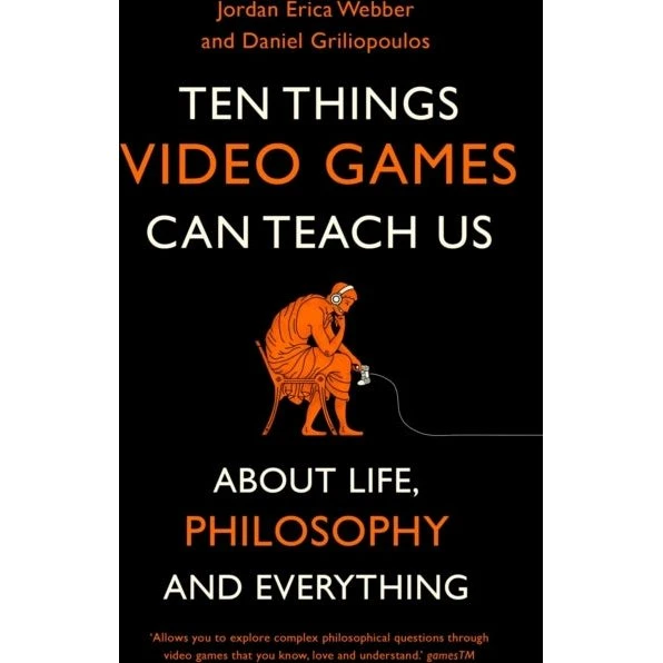 Ten Things Video Games Can Teach Us