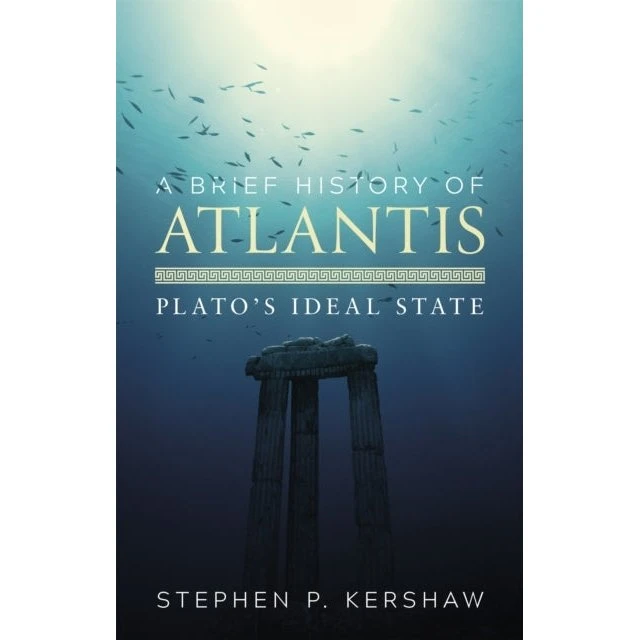 A Brief History of Atlantis - Plato's Timaios & Kritias