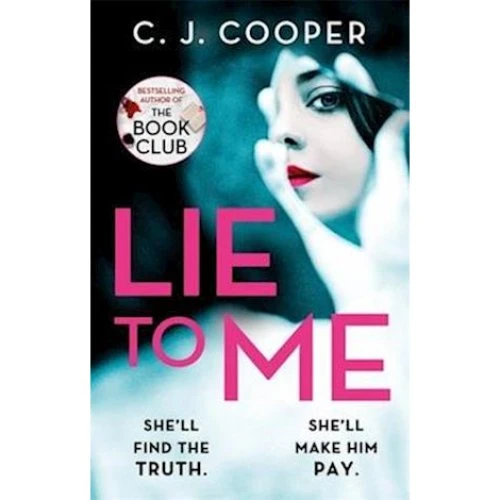 C. J. Cooper: 'Lie to Me' - Bog