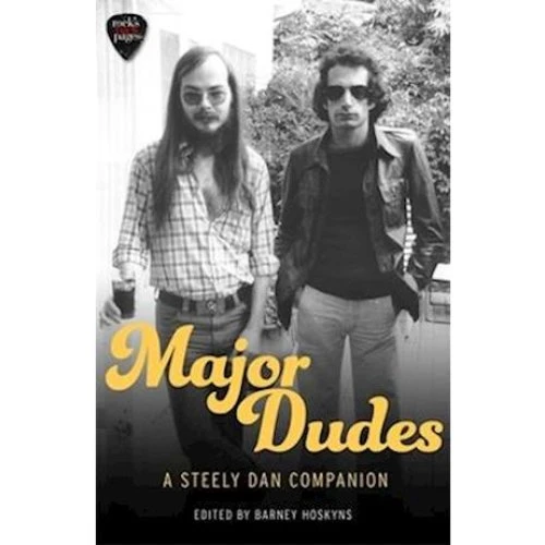 Major Dudes: Barney Hoskyns - Bog om Steely Dan