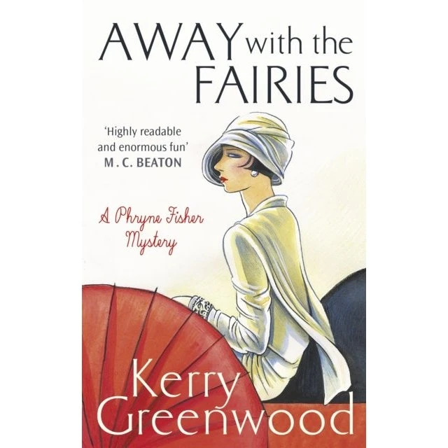 Away with the Fairies - Kerry Greenwood (Bog)